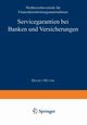 Servicegarantien bei Banken und Versicherungen, Htter Helmut