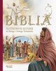 Biblia Ilustrowane historie ze Starego i Nowego Testamentu, Miklos Malvina, Katalin Marian, Judit Donsz, (ilustracje)