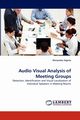 Audio Visual Analysis of Meeting Groups, Vajaria Himanshu