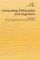 Computing, Philosophy and Cognition, 