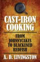 Cast-Iron Cooking, Livingston A. D.