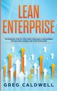 Lean Enterprise, Caldwell Greg