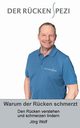 Warum der Rcken schmerzt, Wolf Jrg