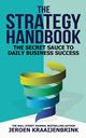 The Strategy Handbook, Kraaijenbrink Jeroen
