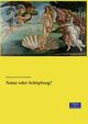 Natur oder Schpfung?, Erdmann Johann Eduard