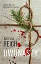 Dwunasty, Reich Aldona