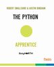 The Python Apprentice, Smallshire Robert