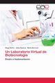 Un Laboratorio Virtual de Biotecnologa, Riofro Diego