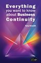 Everything You Want to Know about Business Continuity, Drewitt Tony