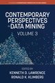 Contemporary Perspectives in Data Mining, Volume 3, 