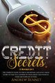 Credit Secrets, Bennet Andrew
