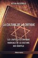 La culture de la critique - Les Juifs et la critique radicale de la culture des Gentils, MacDonald Kevin
