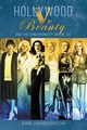 Hollywood v. Beauty and the Synchronicity of the Six, Henderson Kirk