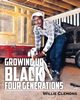 Growing Up Black Four Generations, Clemons Willie