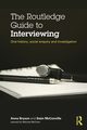 The Routledge Guide to Interviewing, McConville Sean