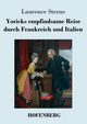 Yoricks empfindsame Reise durch Frankreich und Italien, Sterne Laurence