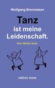 Tanz ist meine Leidenschaft., Brenneisen Wolfgang