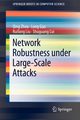 Network Robustness under Large-Scale Attacks, Zhou Qing