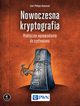 Nowoczesna kryptografia Praktyczne wprowadzenie do szyfrowania, Aumasson Jean-Philippe