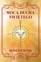 Moc Ducha witego Modlitewnik, Sobolewski Zbigniew