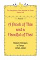 A Pinch of This and a Handful of That, Historic Recipes of Texas 1830-1900, Daughters of Republic of Texas