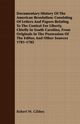 Documentary History Of The American Revolution, Gibbes Robert W.