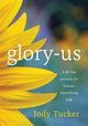 Glory-Us, Tucker Jody