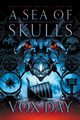 A Sea of Skulls, Day Vox