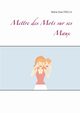 Mettre des Mots sur ses Maux, Della Marie Jos