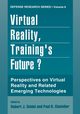 Virtual Reality, Training S Future?, 