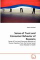 Sense of Trust and Consumer Behavior of Russians, Zmushko Yelena