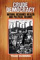 Crude Democracy, Dunning Thad