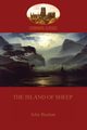 The Island of Sheep (Aziloth Books), Buchan John