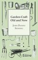 Garden-Craft Old And New, Sedding John Dando