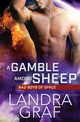 A Gamble Among Sheep, Graf Landra