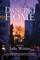 Dancing Home, Winter Julie
