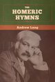 The Homeric Hymns, Lang Andrew