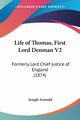 Life of Thomas, First Lord Denman V2, Arnould Joseph