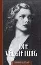 Die Vergiftung, Lazar Maria