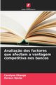 Avalia?o dos factores que afectam a vantagem competitiva nos bancos, Okango Carolyne
