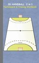 3D Handball 2 in 1 Tacticboard and Training Book, Taane Theo von