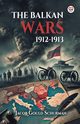 The Balkan Wars 1912-1913, Schurman Jacob Gould
