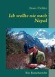 Ich wollte nie nach Nepal, Piehler Beate