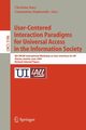 User-Centered Interaction Paradigms for Universal Access in the Information Society, 