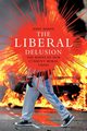 The Liberal Delusion, Marsh John