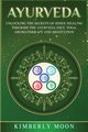 Ayurveda, Moon Kimberly