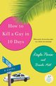 How to Kill a Guy in 10 Days, Perrin Kayla