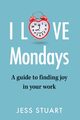 I Love Mondays, Stuart Jess