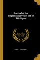 Journal of the Representatives of the of Michigan, Crossman Daniel L.