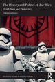 The History and Politics of Star Wars, Kempshall Chris